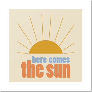 Here Comes the Sun 1 Posters and Art